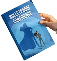Bulletproof Confidence